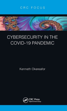 Cybersecurity in the COVID19 Pandemic