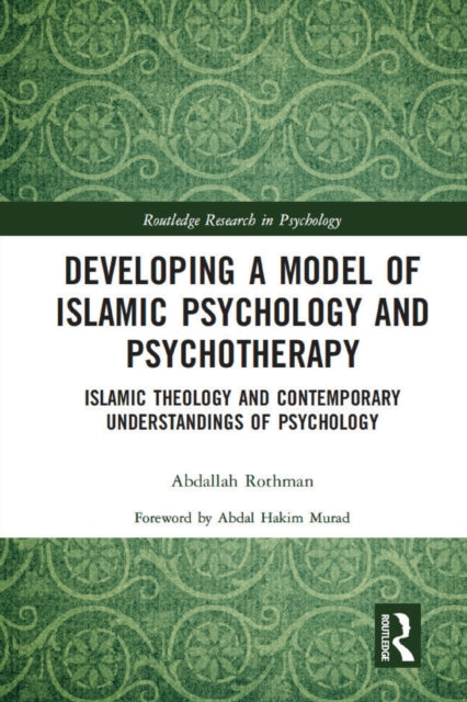 Developing a Model of Islamic Psychology and