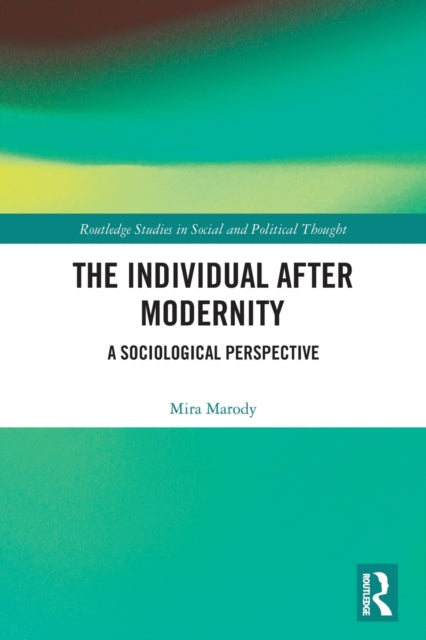 The Individual After Modernity