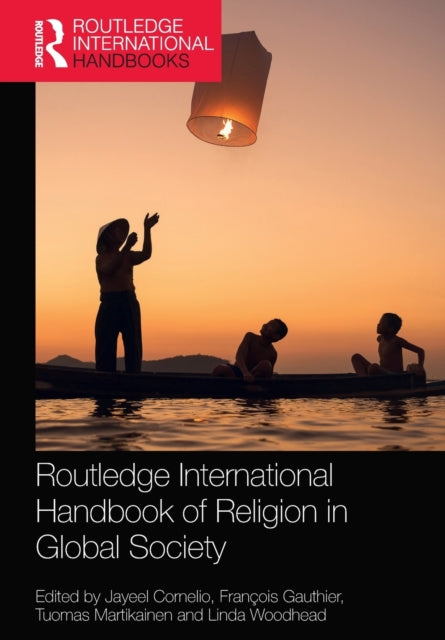 Routledge International Handbook of Religion in