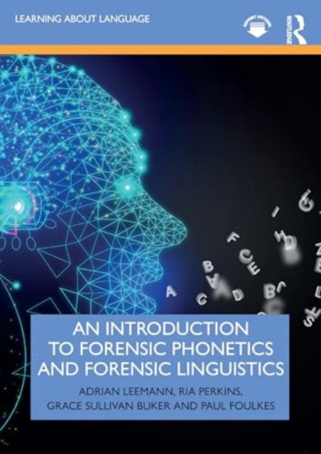 An Introduction to Forensic Phonetics and