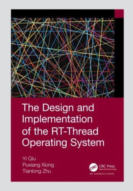 The Design and Implementation of the RTThread Operating System