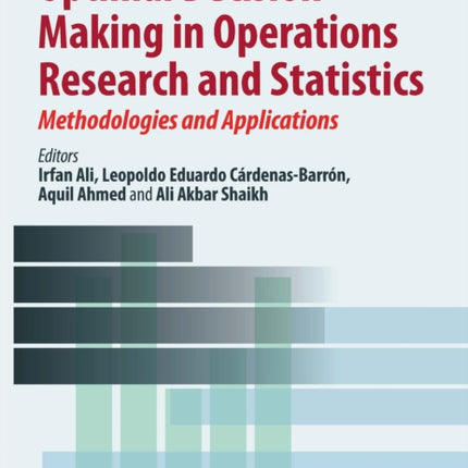 Optimal Decision Making in Operations Research