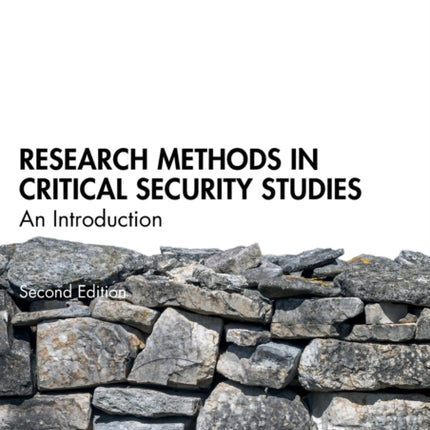 Research Methods in Critical Security Studies