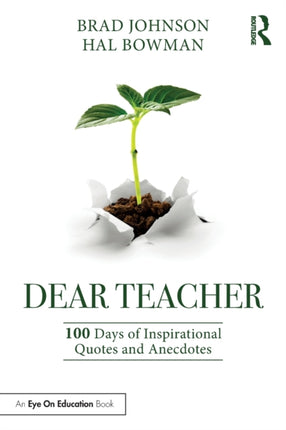 Dear Teacher 100 Days of Inspirational Quotes and