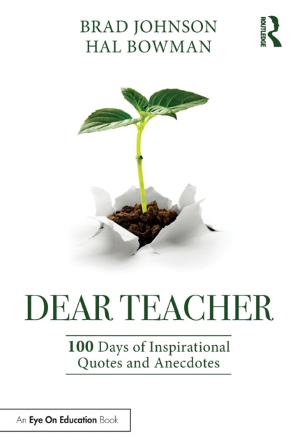 Dear Teacher 100 Days of Inspirational Quotes and