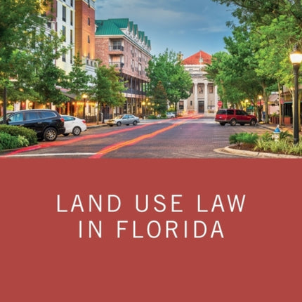 Land Use Law in Florida