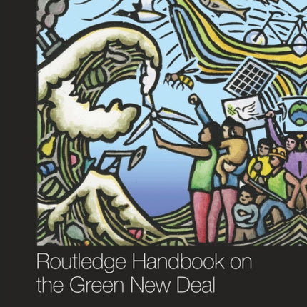 Routledge Handbook on the Green New Deal