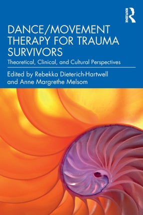 DanceMovement Therapy for Trauma Survivors