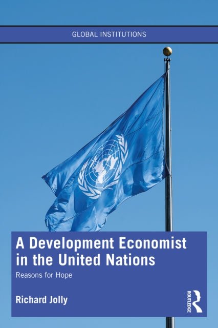 A Development Economist in the United Nations