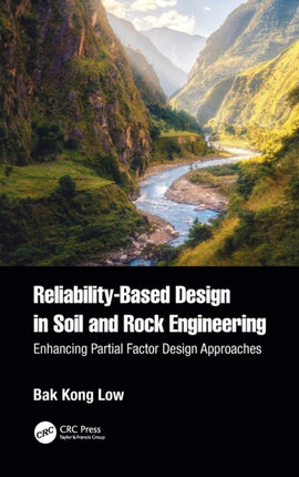 ReliabilityBased Design in Soil and Rock Engineering