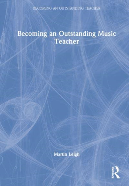 Becoming an Outstanding Music Teacher