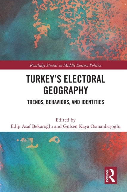Turkeys Electoral Geography