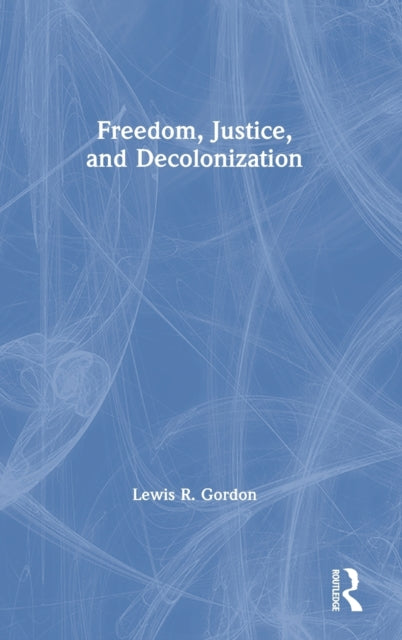 Freedom Justice and Decolonization