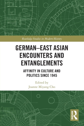GermanEast Asian Encounters and Entanglements