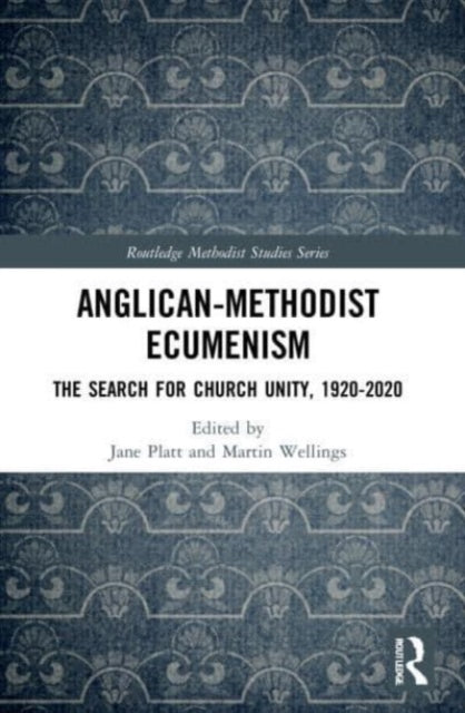 AnglicanMethodist Ecumenism