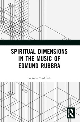 Spiritual Dimensions in the Music of Edmund