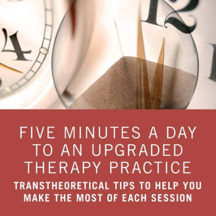 Five Minutes a Day to an Upgraded Therapy