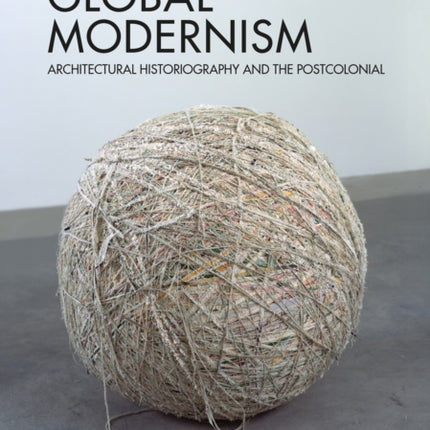 Rethinking Global Modernism
