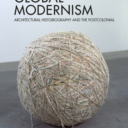 Rethinking Global Modernism