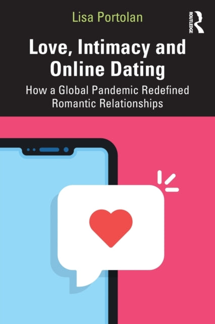 Love Intimacy and Online Dating