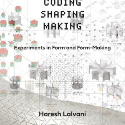 Coding Shaping Making