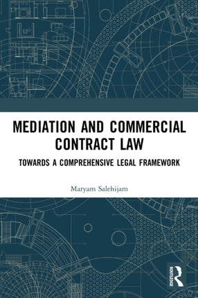 Mediation and Commercial Contract Law