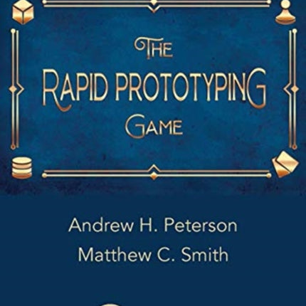 The Rapid Prototyping Game