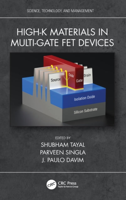 Highk Materials in MultiGate FET Devices