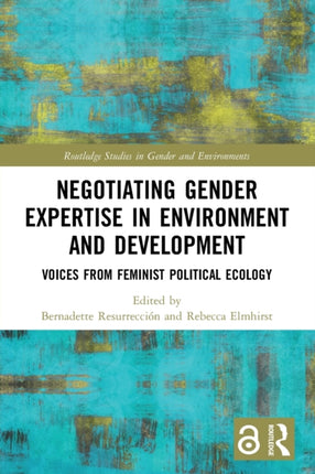 Negotiating Gender Expertise in Environment and
