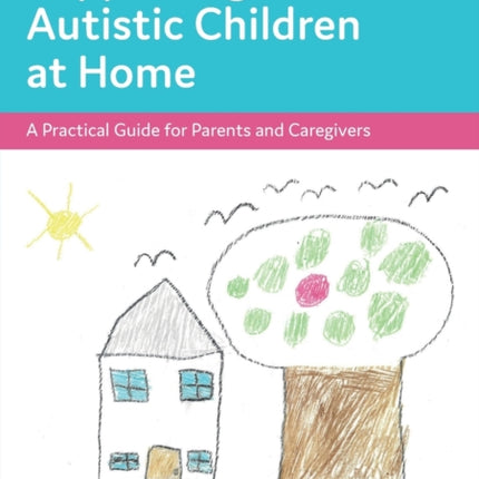 Supporting Autistic Children at Home