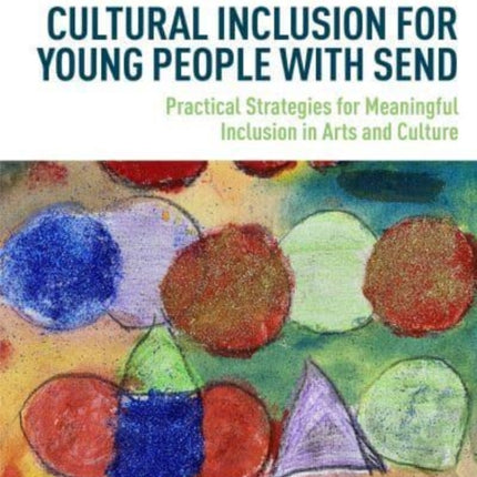 Cultural Inclusion for Young People with SEND