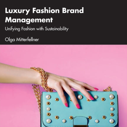 Luxury Fashion Brand Management