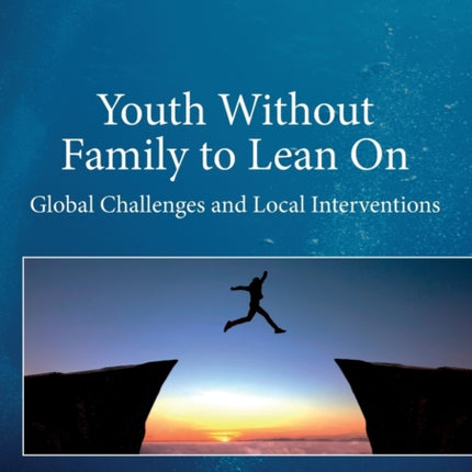 Youth Without Family to Lean On
