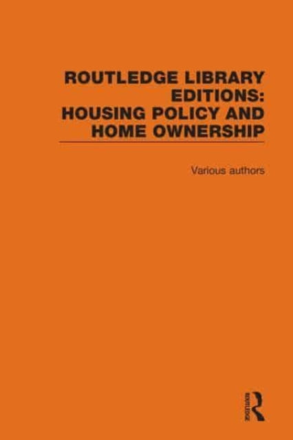 Routledge Library Editions Housing Policy  Home Ownership