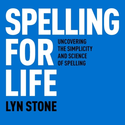Spelling for Life