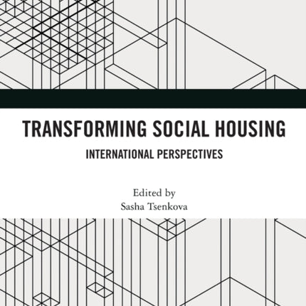 Transforming Social Housing International Perspectives