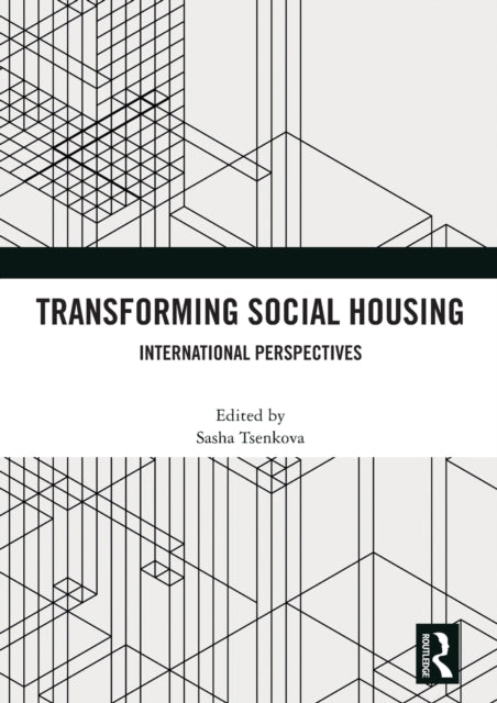 Transforming Social Housing International Perspectives