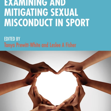 Examining and Mitigating Sexual Misconduct in