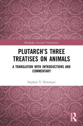 Plutarchs Three Treatises on Animals
