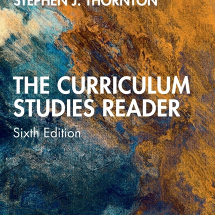 The Curriculum Studies Reader