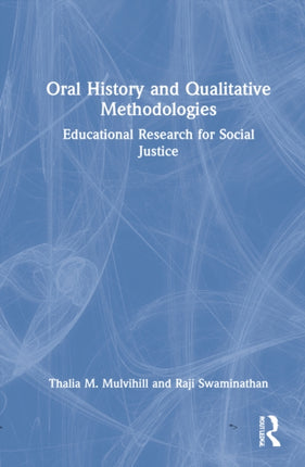 Oral History and Qualitative Methodologies