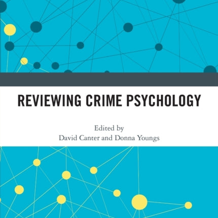 Reviewing Crime Psychology