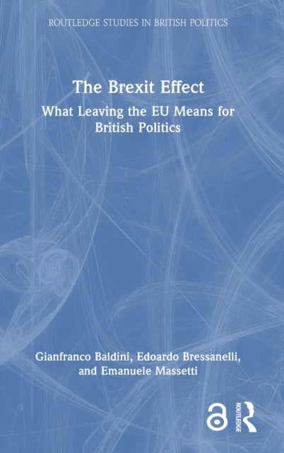 The Brexit Effect: What Leaving the EU Means for British Politics