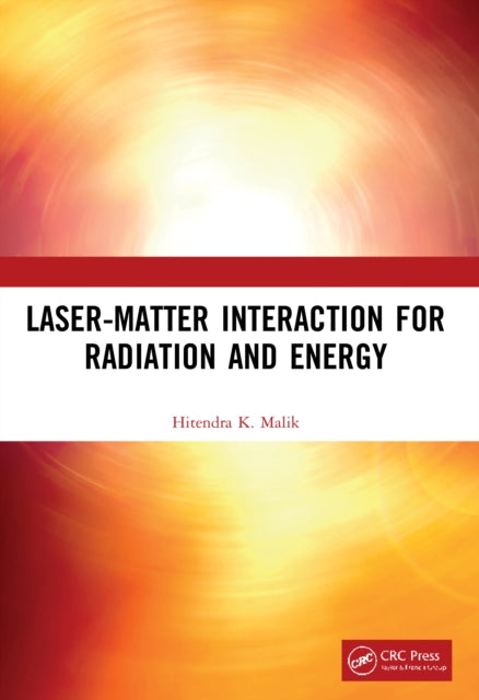 LaserMatter Interaction for Radiation and Energy