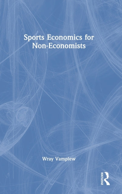 Sports Economics for NonEconomists