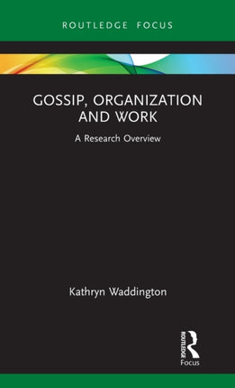 Gossip Organization and Work