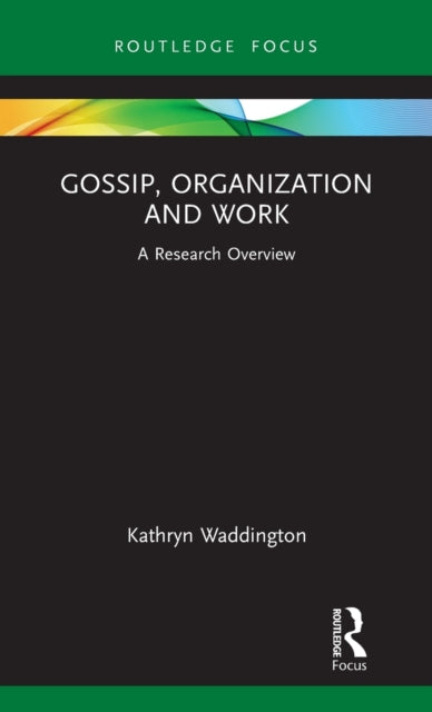 Gossip Organization and Work