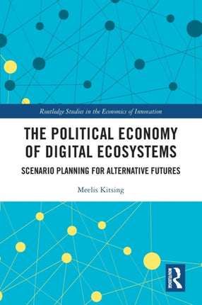 The Political Economy of Digital Ecosystems