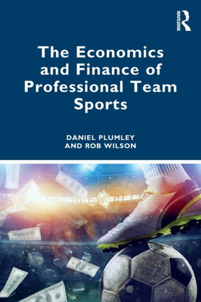 The Economics and Finance of Professional Team